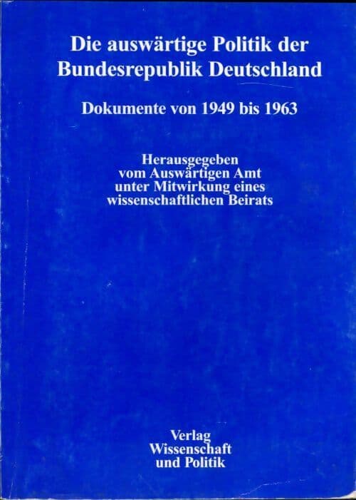 Die auswärtige Politik der Bundesrepublik Deutschland - Collectif